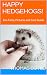 Happy Hedgehogs! by Thomas Boyle