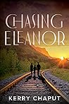 Chasing Eleanor