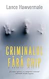 Criminalul fără chip