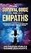 The Survival Guide for Empaths: The Beginners Survival Guide Book for Healing a Highly Sensitive Person