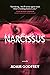 Narcissus A Novella by Adam Godfrey