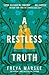 A Restless Truth (The Last Binding, #2)