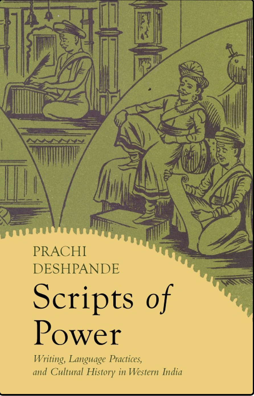 Scripts of Power: Writing, Language Practices, and Cultural History in Western India