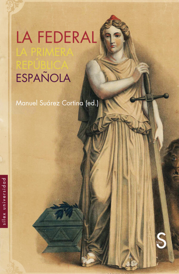 La Federal: La Primera República española (Paperback)
