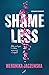 Shameless by Weronika Jaczewska