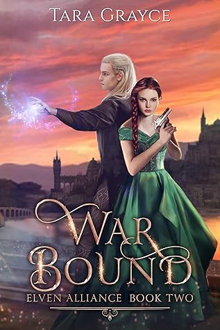 War Bound (Elven Alliance #2)