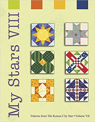 My Stars VIII: Patterns from The Kansas City Star, Volume VIII (My Stars #8)
