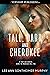 Tall Dark And Cherokee by Lee Ann Sontheimer Murphy
