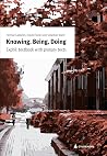 Knowing, Being, D...