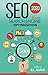 SEO 2020: Learn Search Engine Optimization (Search Engine Optimization Series)