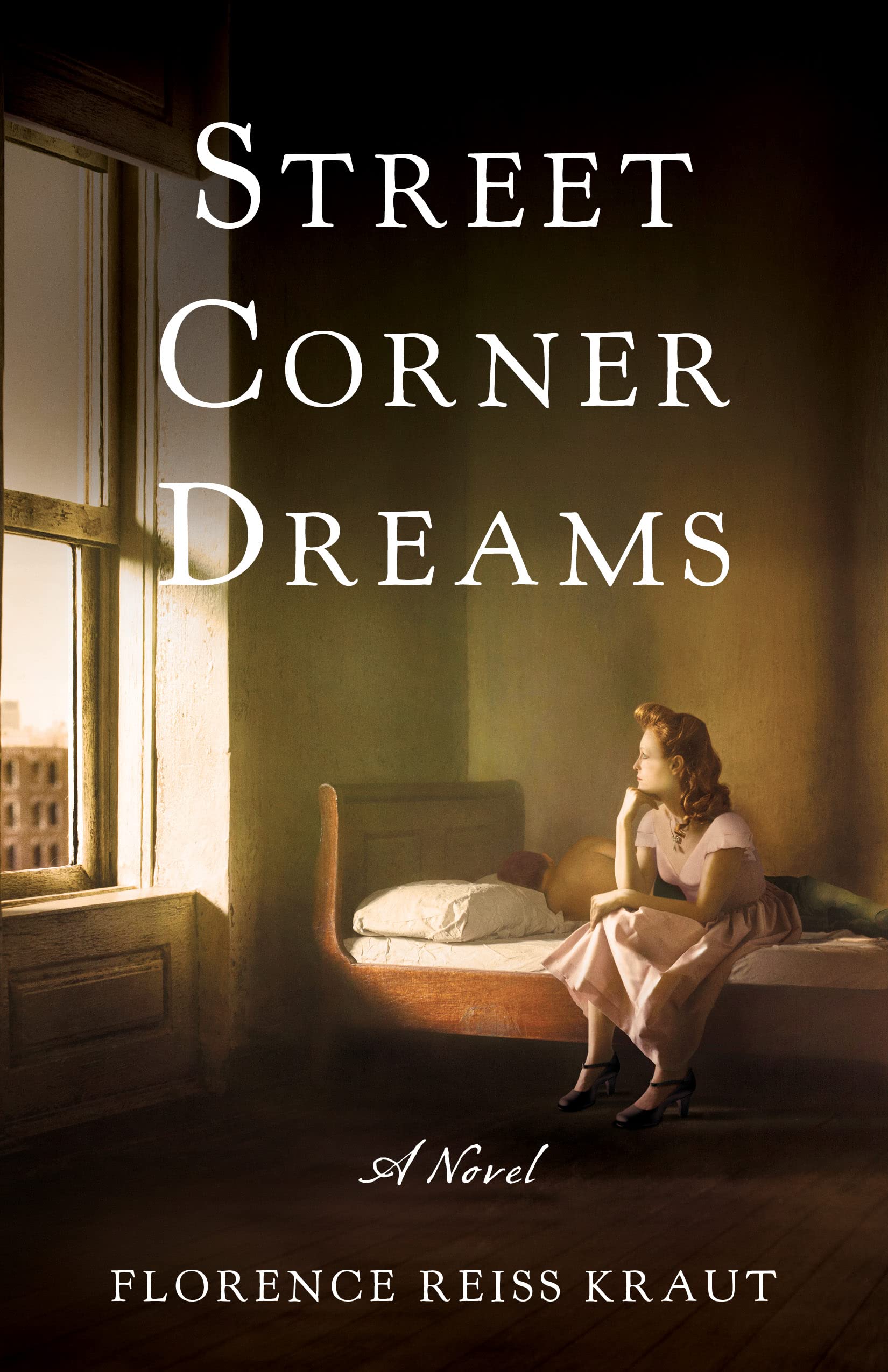 Street Corner Dreams: A Novel (Kindle Edition)