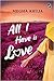 All I Have is Love