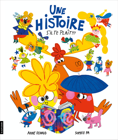 Une histoire s'il te plaît!!! (Hardcover)