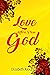 Love Letters From God: Take...