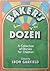 Baker's Dozen: A Collection...