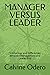 MANAGER VERSUS LEADER by Calvine Odero
