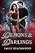 Demons and Darlings (Demons...