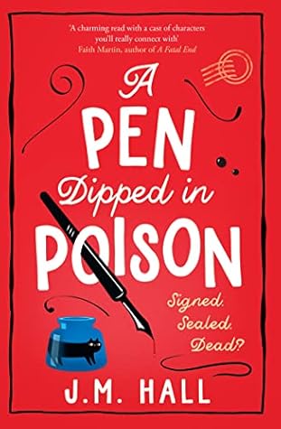 A Pen Dipped in Poison (Liz, Pat and Thelma, #2)