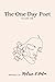 The One Day Poet: Volume One
