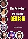 Play Me My Song – The Music of Genesis