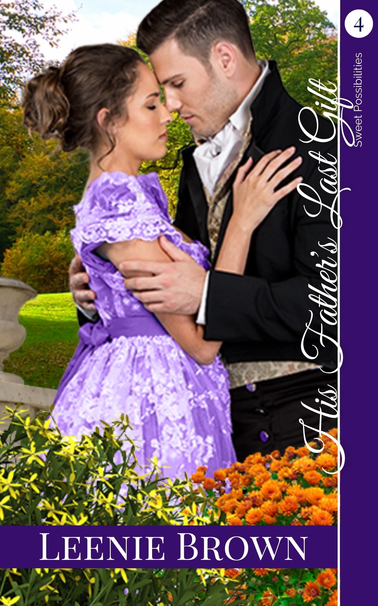 His Father's Last Gift: A Darcy and Elizabeth Variation (Sweet Possibilities Book 4)