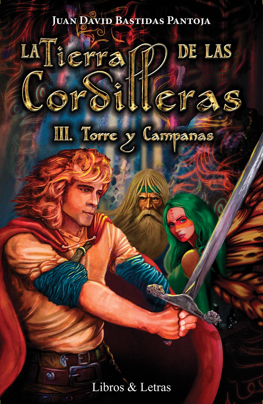 La Tierra de las Cordilleras III. Torre y Campanas