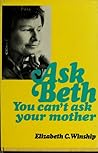 Ask Beth: You Can't Ask Your Mother