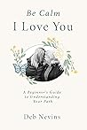 Be Calm, I Love Y...