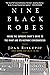 Nine Black Robes: Inside the Supreme Court's Drive to the Right and Its Historic Consequences