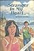 Stranger in My Heart & Frie...