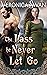 The Lass He Never Let Go by Veronica Swan