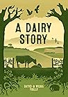 A Dairy Story