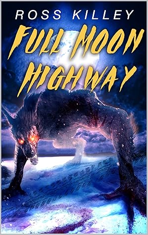 Full Moon Highway