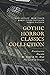 Gothic Horror Classics Collection: Frankenstein, Dracula, Dr. Jekyll & Mr. Hyde, The Castle of Otranto