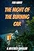 The Night of the Burning Ca...