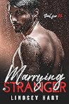 Marrying a Stranger