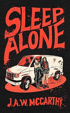 Sleep Alone by J.A.W. McCarthy