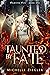 Taunted by Fate (Fighting Fate #1)