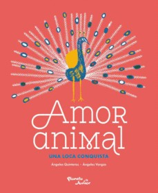 Amor animal: Una loca conquista