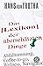 Lexikon der überschätzten Dinge by Hans von Trotha