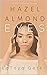 Hazel Almond Eyes by LaToya Geter Hazel Almond Eyes by LaToya Geter