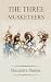 The Three Musketeers by Alexandre Dumas