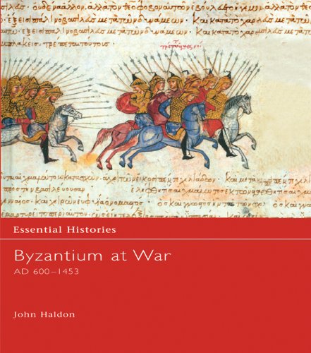 Byzantium at War AD 600-1453 (Essential Histories)