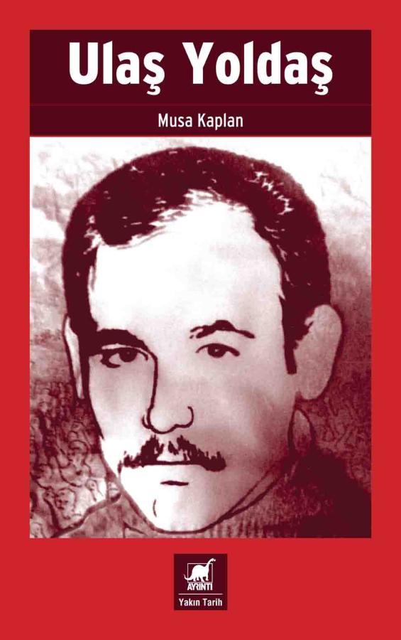 Ulaş Yoldaş (Paperback)
