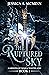 The Ruptured Sky (Gardens o...
