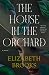 The House in the Orchard