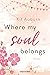 Where my soul belongs (Saint Mellows, #1)