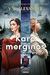 Karo merginos