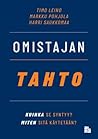 Omistajan tahto: Kuinka se syntyy? Miten sitä käytetään?