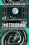 Metafrenia: Inganno Dentro O Fuori Di Te